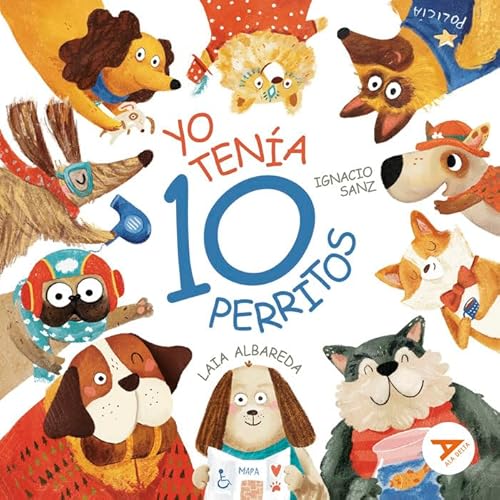 Yo tenía diez perritos (Ala Delta - Serie Naranja, Band 8) von Editorial Luis Vives (Edelvives)