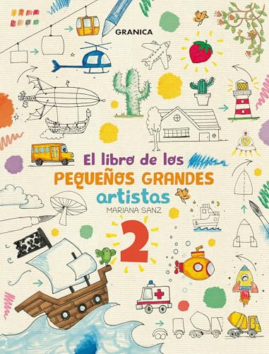 Libro De Los Pequeños Grandes Artistas 2, El (INFANTIL, Band 2)