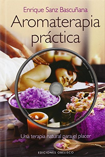 Aromaterapia práctica (LIBROS SINGULARES) von EDICIONES OBELISCO S.L.