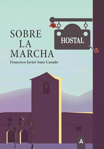 Sobre la marcha Sobre la marcha von Aliar 2015 Ediciones, S.L.