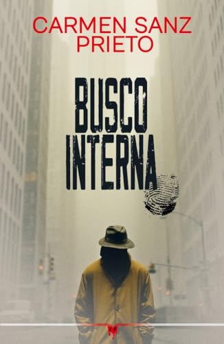 Busco interna (Novela negra) von Cosecha negra ediciones