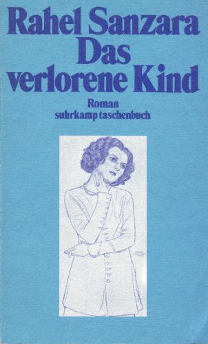 Das verlorene Kind: Roman (suhrkamp taschenbuch)