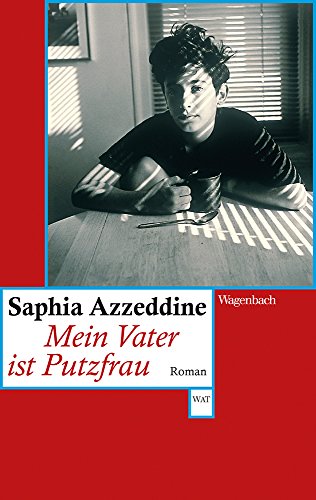 Mein Vater ist Putzfrau: Roman (WAT) von Wagenbach Klaus GmbH