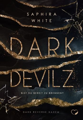 Dark Devilz: Bist du bereit zu brennen? (Dark Reverse Harem)