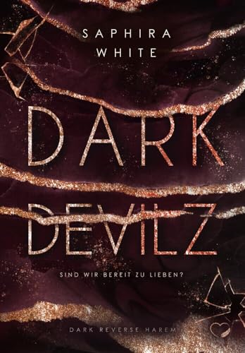 Dark Devilz: Sind wir bereit zu lieben? (Dark Reverse Harem)