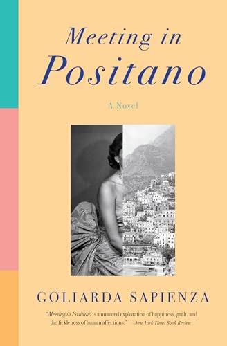 Meeting in Positano: A Novel von Other Press