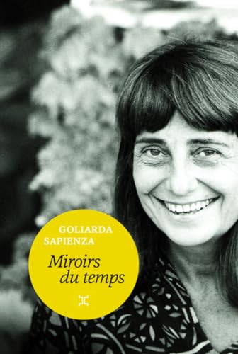 Miroirs du temps: (Lettres et billets)