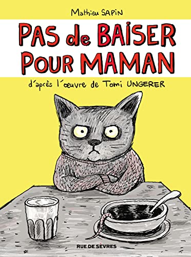 Pas de baiser pour maman von RUE DE SEVRES
