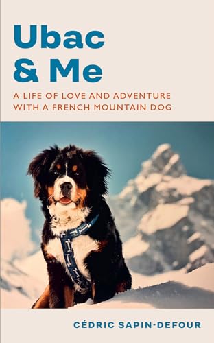 His Smell After the Rain: A Life of Love and Adventure With a French Mountain Dog von Harvill Secker