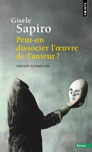 Peut-on dissocier l oeuvre de l'auteur ?: Édition augmentée von POINTS