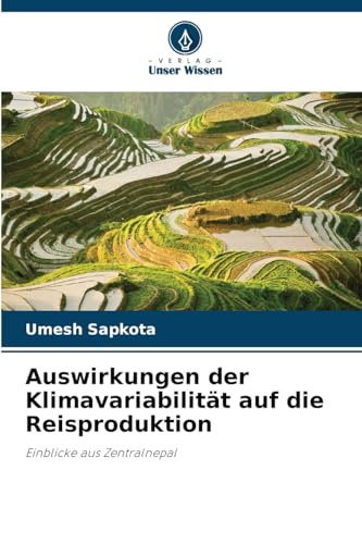 Auswirkungen der Klimavariabilität auf die Reisproduktion: Einblicke aus Zentralnepal