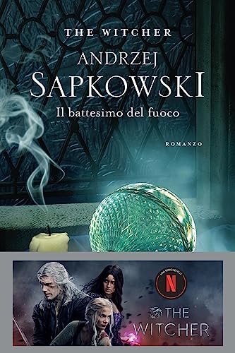 Il battesimo del fuoco. The Witcher (Vol. 5) (Le stelle Nord)