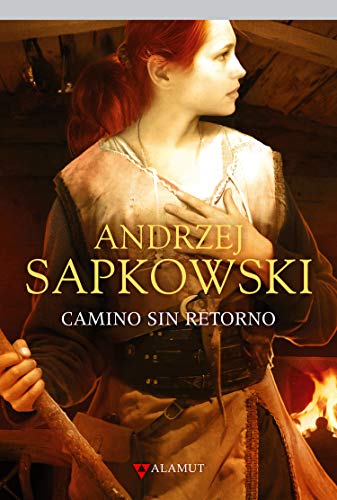 Camino sin retorno (Alamut Serie Fantástica, Band 92)
