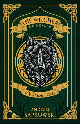 De laatste wens: Deel 1 van de Witcher-serie (The Witcher, 1) von Boekerij