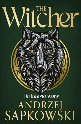 De laatste wens: Deel 1 van de Witcher-serie