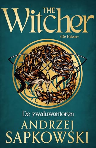 De zwaluwentoren: Deel 6 The Witcher (The Witcher, 6)