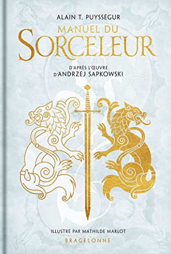 L'Univers du Sorceleur (Witcher) : Manuel du Sorceleur von BRAGELONNE