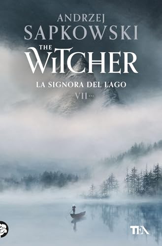 La signora del lago. The Witcher (Vol. 7) (Storie infinite TEA)