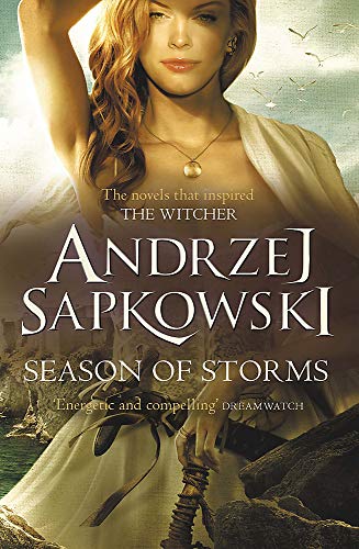 Season of Storms: A Novel of the Witcher – Now a major Netflix show