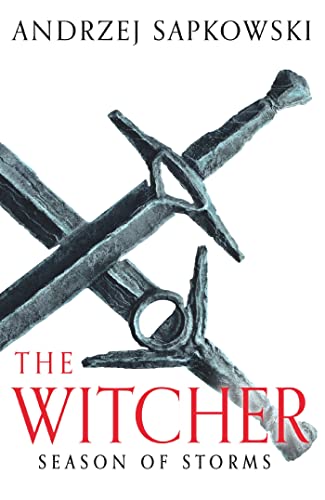Season of Storms: A Novel of the Witcher – Now a major Netflix show