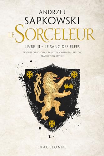 Sorceleur (Witcher), T3 : Le Sang des elfes (traduction révisée) von BRAGELONNE
