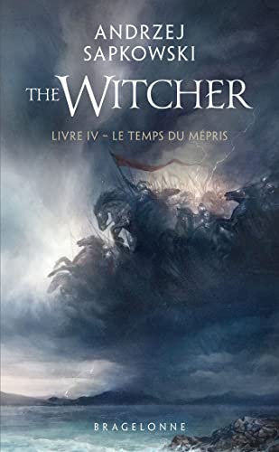 Sorceleur (Witcher) - Poche , T4 : Le Temps du mépris von BRAGELONNE