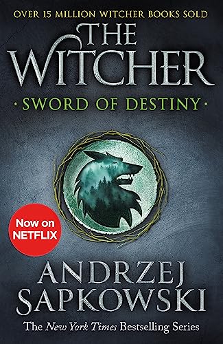 Sword of Destiny: Tales of the Witcher – Now a major Netflix show von Hachette
