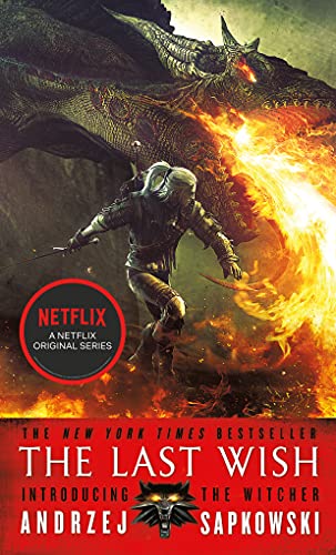 The Last Wish: Introducing the Witcher (The Witcher, 1, Band 5)