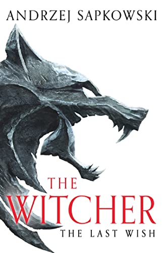The Last Wish: The bestselling book which inspired season 1 of Netflix’s The Witcher von Gollancz