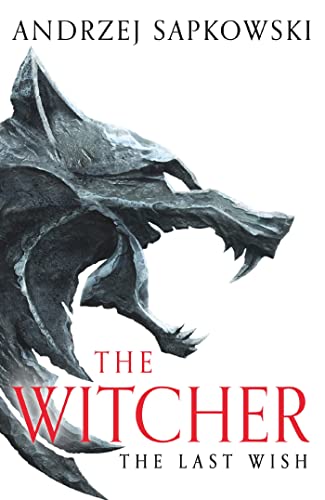 The Last Wish: The bestselling book which inspired season 1 of Netflix’s The Witcher