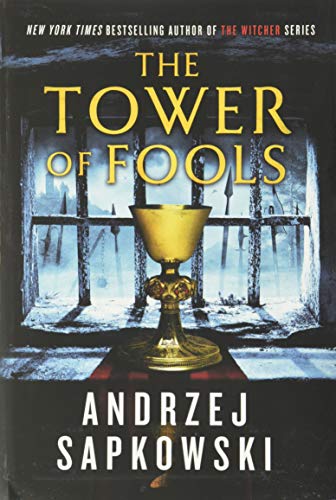 The Tower of Fools: Book One of the Hussite Trilogy (Hussite Trilogy, 1, Band 1)