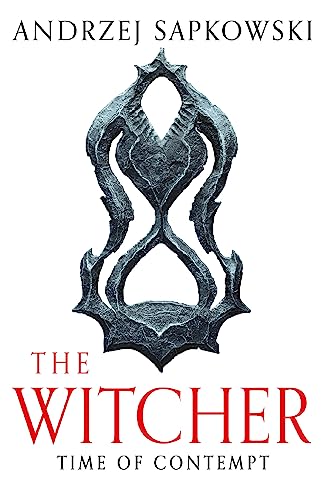 Time of Contempt: The bestselling novel which inspired season 3 of Netflix’s The Witcher Time of Contempt: The bestselling novel which inspired season 3 of Netflix’s The Witcher