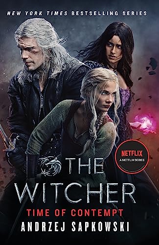 Time of Contempt: The bestselling novel which inspired season 3 of Netflix’s The Witcher von Gollancz