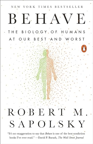 Behave: The Biology of Humans at Our Best and Worst von Random House Books for Young Readers
