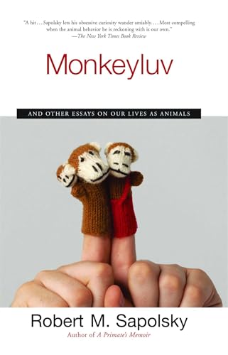 Monkeyluv: And Other Essays on Our Lives as Animals von Scribner Book Company
