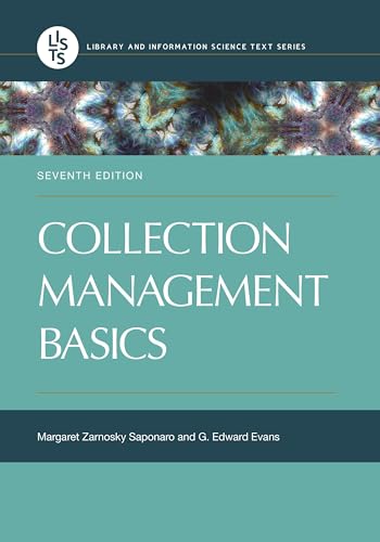 Collection Management Basics (Library and Information Science Text Series) von Bloomsbury