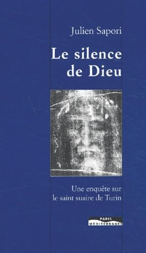 Le silence de dieu - Une enquête sur le saint suaire de Turin von PARIS MEDITERRA
