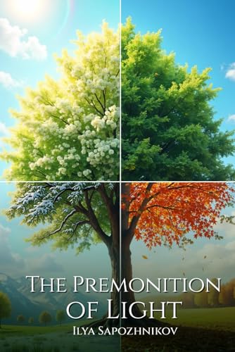 The Premonition Of Light