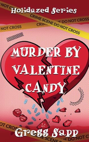 Murder by Valentine Candy (Holidazed) von Evolved Publishing