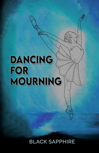 Dancing For Mourning von Poets Choice