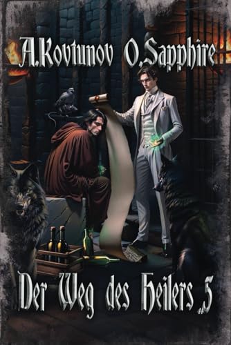 Der Weg des Heilers Buch 5: Eine Portal Progression-Fantasy Serie Der Weg des Heilers Buch 5: Eine Portal Progression-Fantasy Serie von Magic Dome Books