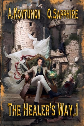 The Healer’s Way (Book 1): A Portal Progression Fantasy Series