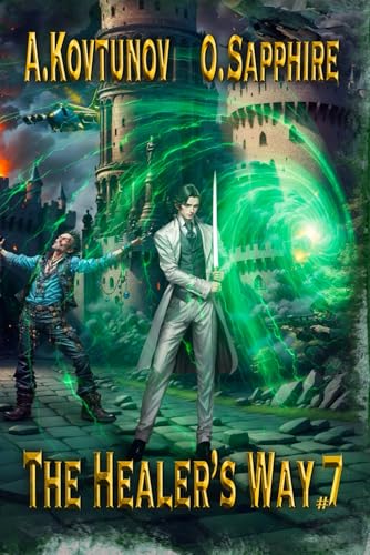 The Healer’s Way (Book 7): A Portal Progression Fantasy Series von Magic Dome Books