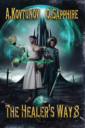 The Healer’s Way (Book 8): A Portal Progression Fantasy Series von Magic Dome Books