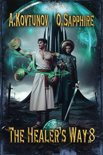The Healer’s Way (Book 8): A Portal Progression Fantasy Series von Magic Dome Books
