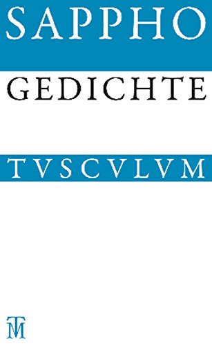 Gedichte: Griechisch - Deutsch (Sammlung Tusculum) von Walter de Gruyter