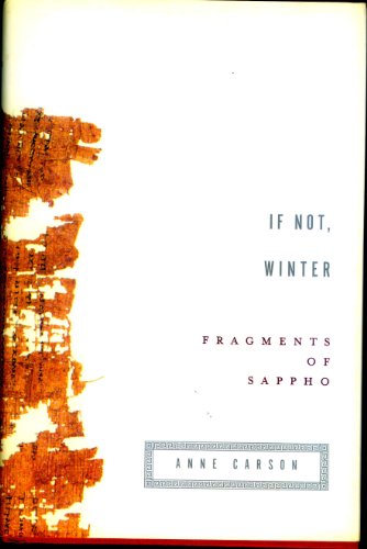 If Not, Winter: Fragments of Sappho