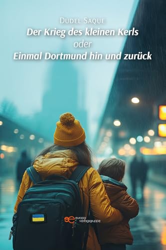 DER KRIEG DES KLEINEN KERLS ODER EINMAL DORTMUND HIN UND ZURÜCK (Universum) von Europa Edizioni srl