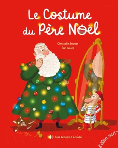 Le Costume du Père Noël AUDIO von ELAN VERT