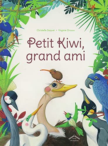 Petit Kiwi, grand ami Petit Kiwi, grand ami